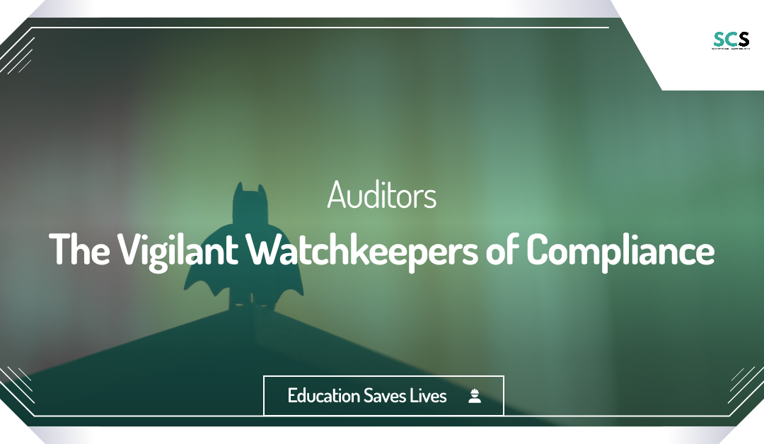 Auditors: The Vigilant Watchkeepers of Compliance